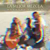 Bárbara Gascón - La Mejor Mezcla - Single